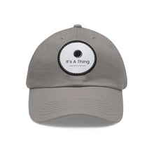 Load image into Gallery viewer, It's A Thing Hat with Leather Patch (Round)
