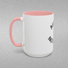 Load image into Gallery viewer, ALL GAS, NO BRAKES Coffee Mug (15oz)
