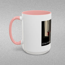 Load image into Gallery viewer, EDUCATION MATTERS Coffee Mug (15oz)
