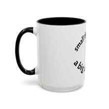 Load image into Gallery viewer, Small things Coffee Mug (15oz)
