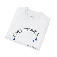 Load image into Gallery viewer, CYO Tears Unisex T-Shirt by B E-Z
