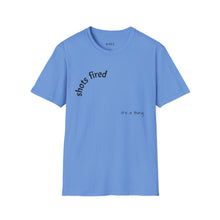 Load image into Gallery viewer, Shots fired Unisex T-Shirt by B E-Z

