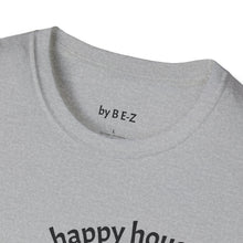Load image into Gallery viewer, happy spouse, happy house Unisex T-Shirt by B E-Z
