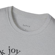 Load image into Gallery viewer, dark joy Unisex T-Shirt by B E-Z
