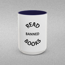 Load image into Gallery viewer, READ BANNED BOOKS Coffee Mug (15oz)
