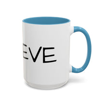 Load image into Gallery viewer, BELIEVE Coffee Mug (15oz)
