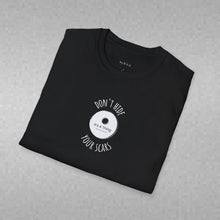 Load image into Gallery viewer, don't hide your scars Unisex T-Shirt by B E-Z
