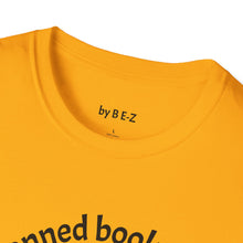 Load image into Gallery viewer, Read banned books Unisex T-Shirt by B E-Z
