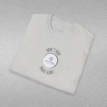 Load image into Gallery viewer, don't hide your scars Unisex T-Shirt by B E-Z
