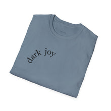 Load image into Gallery viewer, dark joy Unisex T-Shirt by B E-Z
