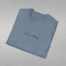 Load image into Gallery viewer, Don't Forget That You Are Needed In This World (Back of Shirt) Unisex T-Shirt by B E-Z - It's A Thing
