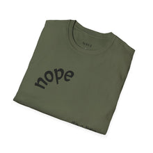 Load image into Gallery viewer, nope Unisex T-Shirt by B E-Z
