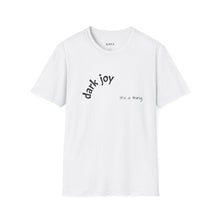 Load image into Gallery viewer, Dark joy Unisex T-Shirt by B E-Z
