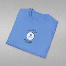 Load image into Gallery viewer, asking for a friend Unisex T-Shirt by B E-Z
