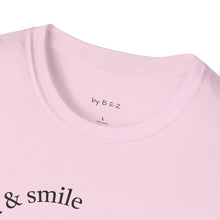 Load image into Gallery viewer, be kind &amp; smile Unisex T-Shirt by B E-Z

