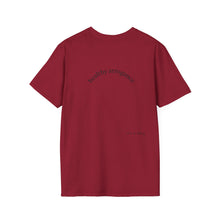 Load image into Gallery viewer, healthy arrogance Unisex T-Shirt by B E-Z

