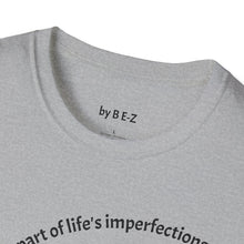 Load image into Gallery viewer, making mistakes is part of ... Unisex T-Shirt by B E-Z
