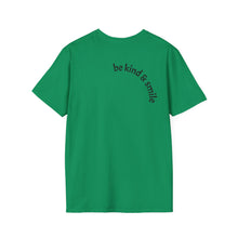 Load image into Gallery viewer, be kind &amp; smile Unisex T-Shirt by B E-Z
