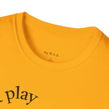 Load image into Gallery viewer, next play Unisex T-Shirt by B E-Z
