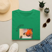 Load image into Gallery viewer, be a goldfish Unisex T-Shirt by B E-Z
