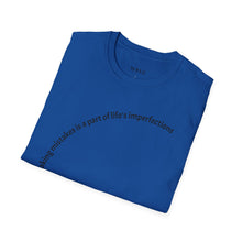 Load image into Gallery viewer, making mistakes is part of ... Unisex T-Shirt by B E-Z
