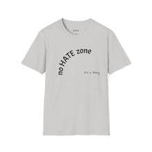 Load image into Gallery viewer, No hate zone Unisex T-Shirt by B E-Z
