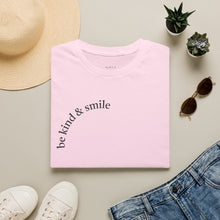 Load image into Gallery viewer, be kind &amp; smile Unisex T-Shirt by B E-Z
