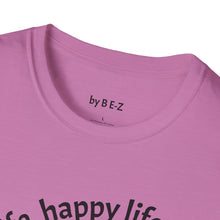 Load image into Gallery viewer, happy wife, happy life Unisex T-Shirt by B E-Z
