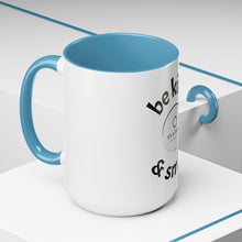 Load image into Gallery viewer, be kind &amp; smile Coffee Mug (15oz)
