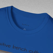 Load image into Gallery viewer, Positive Bench Culture Unisex T-Shirt by B E-Z
