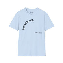 Load image into Gallery viewer, be kind &amp; smile Unisex T-Shirt by B E-Z
