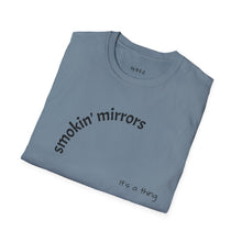 Load image into Gallery viewer, smokin&#39; mirrors Unisex T-Shirt by B E-Z
