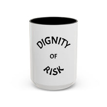 Load image into Gallery viewer, DIGNITY OF RISK Coffee Mug (15oz)

