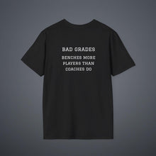 Load image into Gallery viewer, Sports Greatest Motivator- Bad Grades (see back) Unisex T-Shirt by B E-Z
