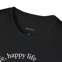 Load image into Gallery viewer, happy wife, happy life Unisex T-Shirt by B E-Z
