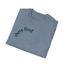 Load image into Gallery viewer, Shots fired Unisex T-Shirt by B E-Z
