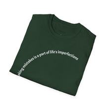 Load image into Gallery viewer, making mistakes is part of ... Unisex T-Shirt by B E-Z
