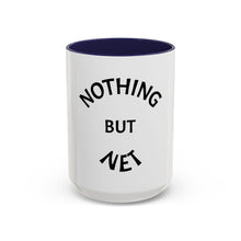 Load image into Gallery viewer, NOTHING BUT NET Coffee Mug (15oz)
