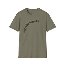 Load image into Gallery viewer, happy wife, happy life Unisex T-Shirt by B E-Z
