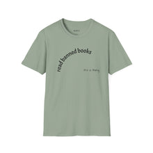 Load image into Gallery viewer, Read banned books Unisex T-Shirt by B E-Z
