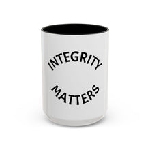 Load image into Gallery viewer, INTEGRITY MATTERS Coffee Mug (15oz)
