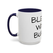 Load image into Gallery viewer, BLESSED WITH A BURDEN Coffee Mug (15oz)
