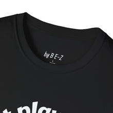 Load image into Gallery viewer, Next play Unisex T-Shirt by B E-Z
