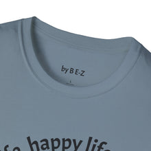 Load image into Gallery viewer, happy wife, happy life Unisex T-Shirt by B E-Z
