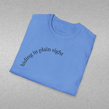 Load image into Gallery viewer, hiding in plain sight Unisex T-Shirt by B E-Z
