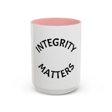 Load image into Gallery viewer, INTEGRITY MATTERS Coffee Mug (15oz)

