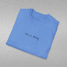 Load image into Gallery viewer, Don't Forget That You Are Needed In This World (Back of Shirt) Unisex T-Shirt by B E-Z - It's A Thing
