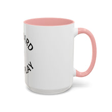 Load image into Gallery viewer, PLAY HARD OR DON&#39;T HARD Coffee Mug (15oz)
