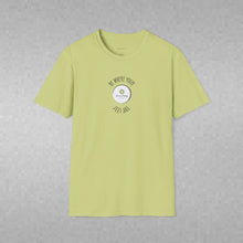 Load image into Gallery viewer, Be Where Your Feet Are Unisex T-Shirt by B E-Z
