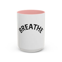 Load image into Gallery viewer, BREATHE Coffee Mug (15oz)
